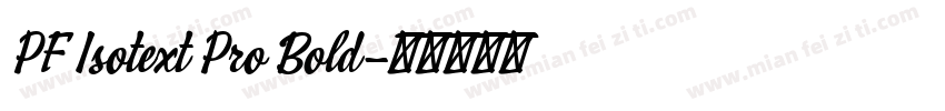 PF Isotext Pro Bold字体转换